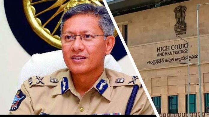 AP High Court and Andhra Pradesh DGP and Police
