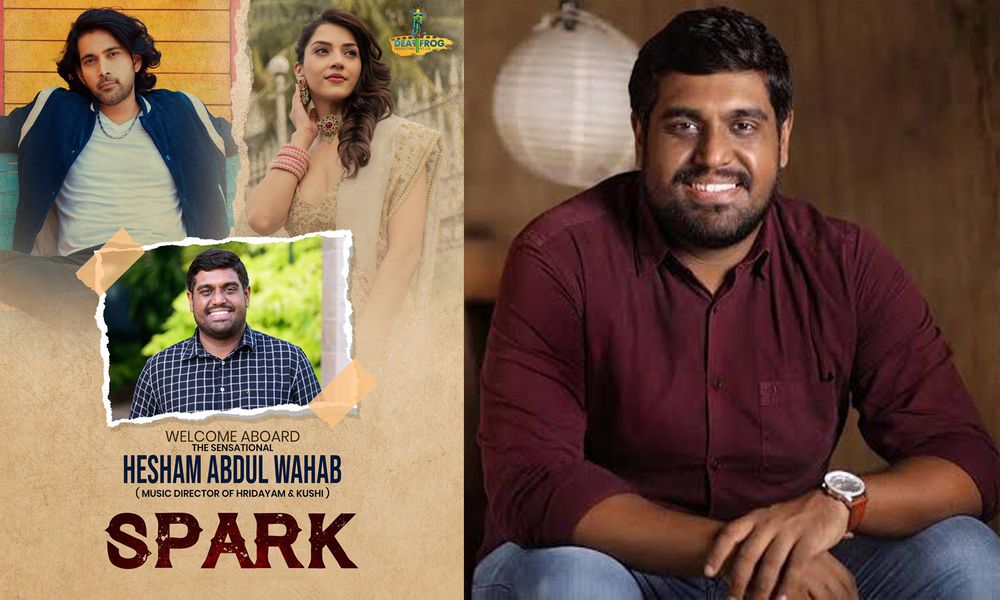 విక్రాంత్ యాక్షన్ థ్రిల్లర్ ‘స్పార్క్’కు మ‌ల‌యాళ మ్యూజిక్ డైరెక్ట‌ర్ హెషమ్ వ‌హాబ్‌ సంగీతం!