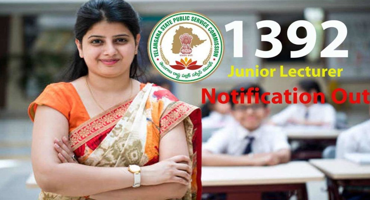 తెలంగాణ రాష్ట్రంలో 1392 జూనియర్‌ లెక్చరర్‌  పోస్టుల భర్తీకి నోటిఫికేషన్.. సబ్జెక్టుల వారీగా ఉన్న ఖాళీలు ఇవే..?