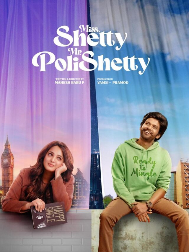 Naveen Polishetty, Anushka’s Meet Miss Shetty Mr Polisetty