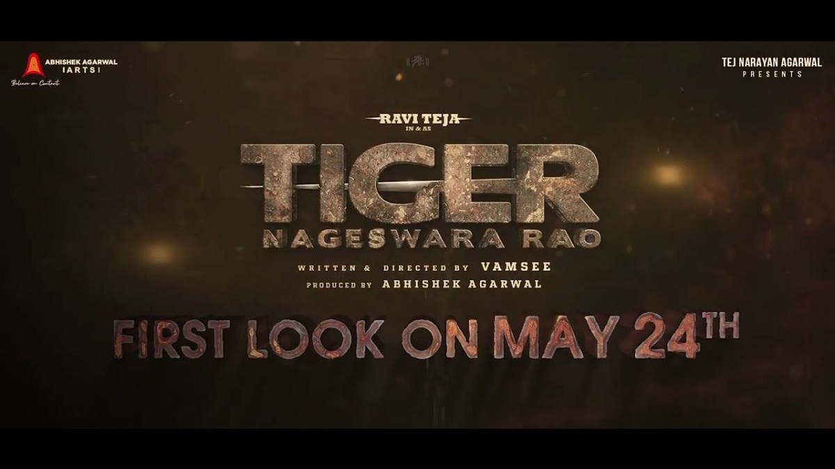 రవితేజ ‘టైగర్ నాగేశ్వరరావు’ ఫస్ట్ లుక్ మే 24న విడుదల
