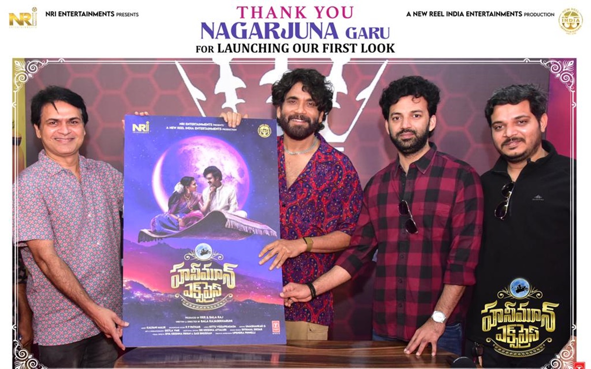 హనీమూన్ ఎక్సప్రెస్ చిత్రం మొదటి పోస్టర్ అక్కినేని నాగార్జున చేతులమీదుగా