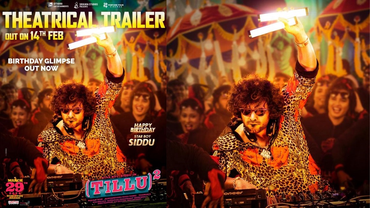 సిద్ధు జొన్నలగడ్డ ‘టిల్లు స్క్వేర్’ నుంచి స్పెషల్ బర్త్‌డే గ్లింప్స్ విడుదల