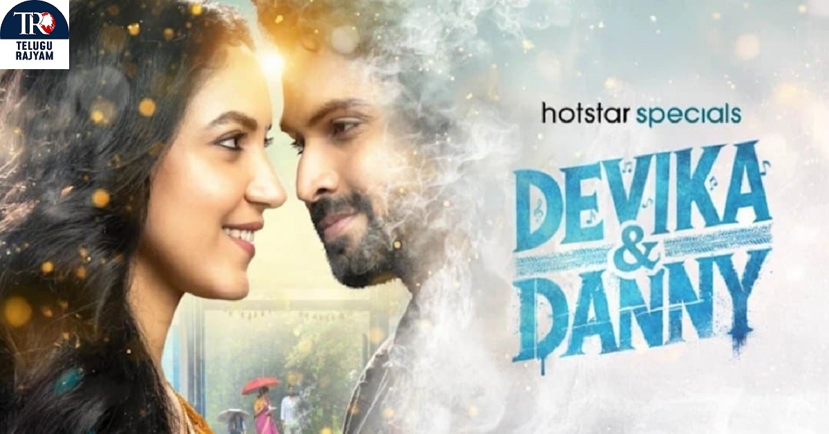 Devika & Danny – Telugu Web Series Review: దేవిక & డానీ.. వెబ్సిరీస్ రివ్యూ